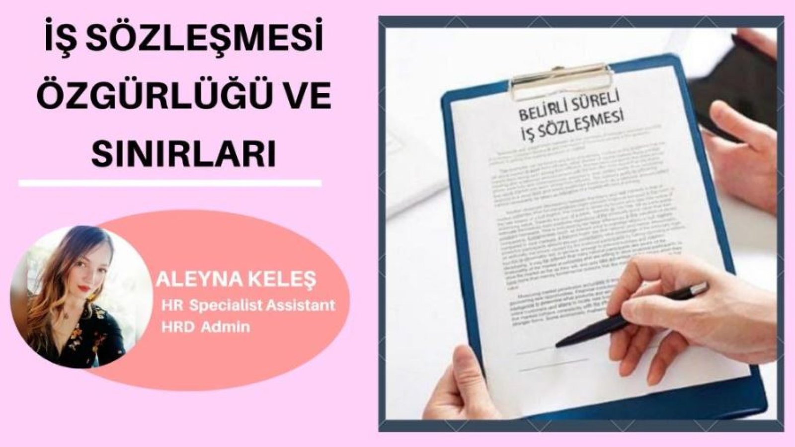 İş Sözleşmesi Özgürlüğü ve Sınırları